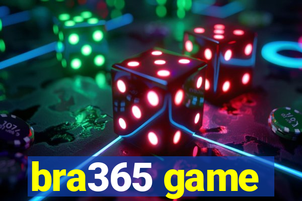 bra365 game